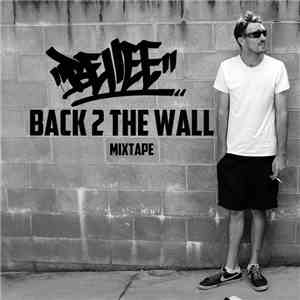 Bellee - Back 2 The Wall (Mixtape) flac album