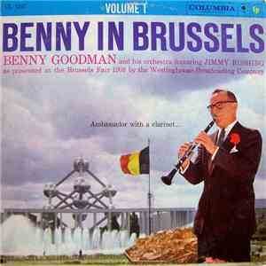 Benny Goodman And His Orchestra - Benny In Brussels Volume 1 flac album