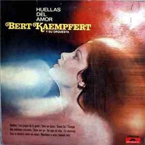 Bert Kaempfert - Huellas de Amor flac album