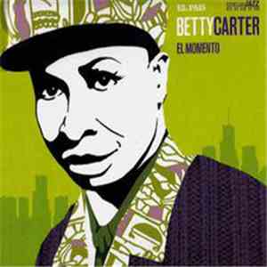 Betty Carter - El Momento flac album