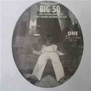 Big 50 - First Platoon/4-A-GEE flac album