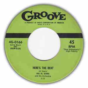 Big Al Sears And His Orchestra - Here's The Beat / Great Googa Mooga flac album