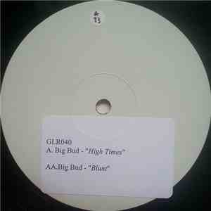 Big Bud - High Times / Blunt flac album