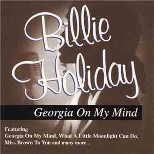 Billie Holiday - Georgia On My Mind flac album