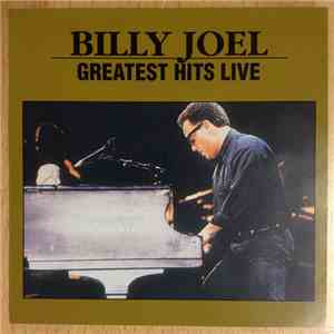 Billy Joel - Greatest Hits Live flac album