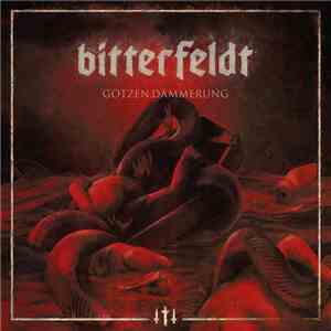 Bitterfeldt - Götzen.Dämmerung flac album