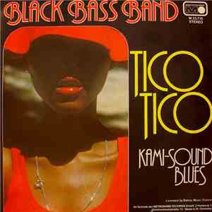 Black Bass Band - Tico - Tico flac album