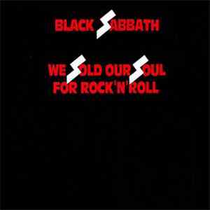 Black Sabbath - We Sold Our Soul For Rock 'N' Roll flac album