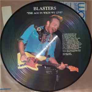 Blasters - The Age In Wich We Live flac album