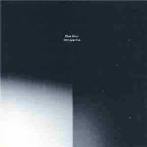 Blue Hour - Introspective flac album