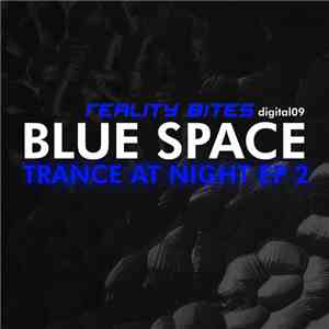 Blue Space - Trance At Night EP 2 flac album