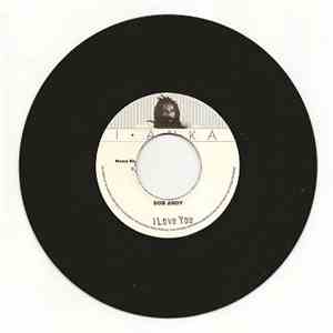 Bob Andy - I Love You / Tell Me Now flac album