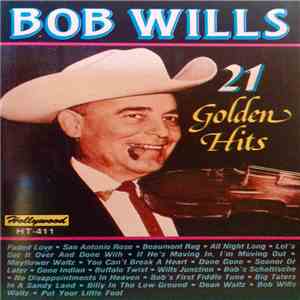 Bob Wills - 21 Golden Hits flac album