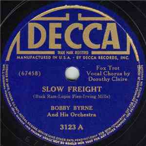 Bobby Byrne And His Orchestra - Slow Freight / If I Could Be The Dummy On Your Knee flac album
