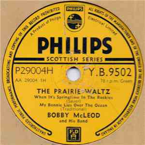 Bobby MacLeod And His Band - The Prairie Waltz / Scottish Waltz flac album