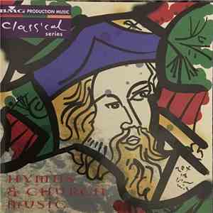 Bournemouth Symphony Chorus, Neville Creed, Christopher Dowie - Hymns & Church Music flac album