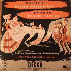Brahms, Dvořák, Hans Schmidt-Isserstedt, Orchestre Symphonique de Radio-Hambourg - Brahms Danses Hongroises, Dvořák Danses Slaves flac album