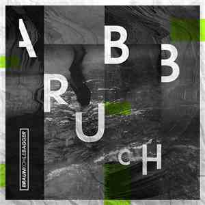 Braunkohlebagger - Abbruch flac album