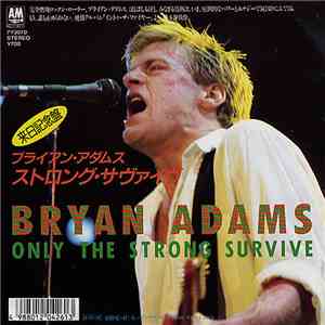 Bryan Adams - Only The Strong Survive flac album