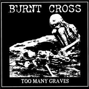 Burnt Cross - Too Many Graves flac album