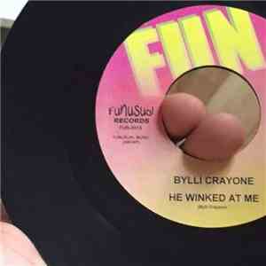 Bylli Crayone - He Winked At Me flac album