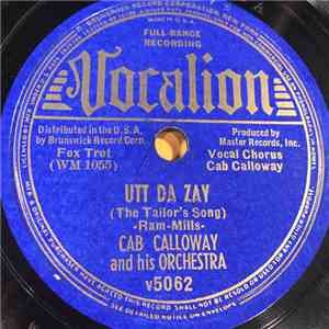 Cab Calloway And His Orchestra - Utt Da Zay / Crescendo In Drums flac album