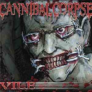 Cannibal Corpse - Vile flac album