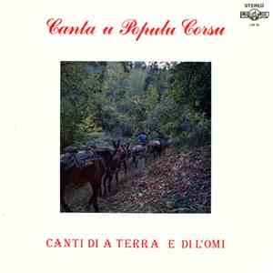 Canta U Populu Corsu - Canti Di A Terra E Di L'Omi flac album