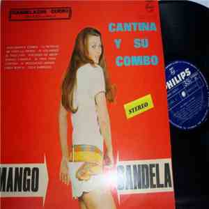 Cantina Y Su Combo - Mango Candela flac album