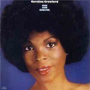Caroline Crawford - Nice And Soulful flac album
