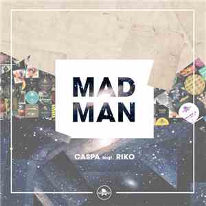 Caspa  Feat. Riko - Mad Man flac album