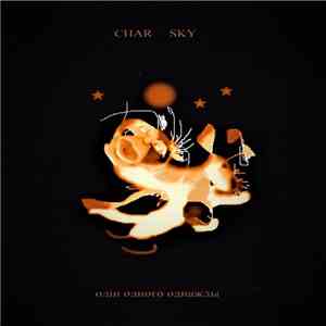 Char Sky - Одін Одного Однажды flac album