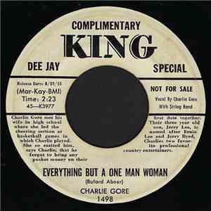 Charlie Gore - Everything But A One Man Woman flac album