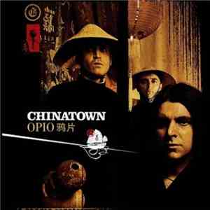 Chinatown  - Opio flac album