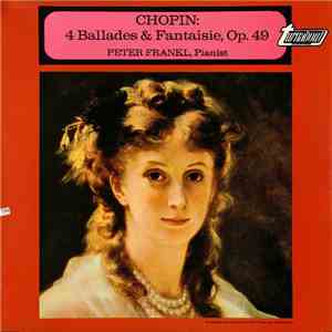 Chopin, Peter Frankl - 4 Ballades & Fantasie, Op. 49 flac album