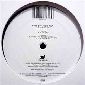 Chris Wood & Meat - Jr Juniors EP flac album