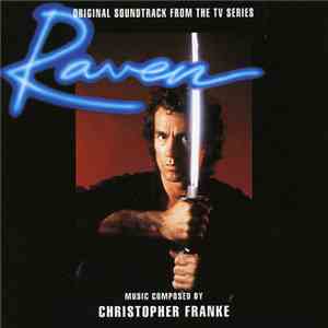 Christopher Franke - Raven (Original Soundtrack From The TV Series) flac album