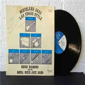Chuck Diamond and The Royal Dixie Jazz Band - Chuck Diamond and The Royal Dixie Jazz Band - Dixieland Jazz Las Vegas Style flac album