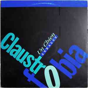 Claustrofobia - Un Chien Andaluz flac album