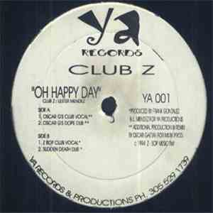 Club Z - Oh Happy Day flac album