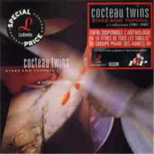 Cocteau Twins - Stars And Topsoil: A Collection (1982-1990) flac album