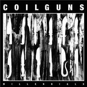 Coilguns - Millennials flac album