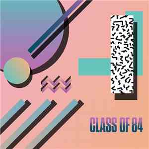 猫 シ Corp. - Class Of 84 flac album