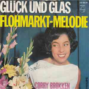 Corry Brokken - Glück Und Glas / Flohmarkt-Melodie flac album