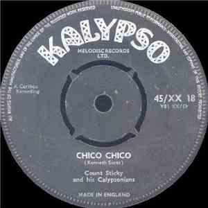 Count Sticky And His Calypsonians - Chico Chico flac album