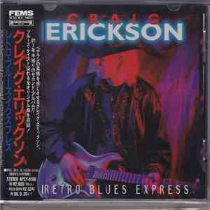 Craig Erickson - Retro Blues Express flac album