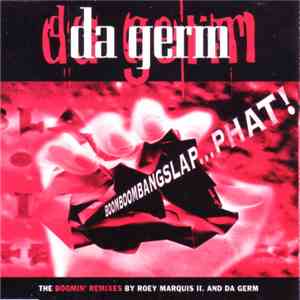 Da Germ - BoomBoomBangSlap...Phat! (The Boomin' Remixes) flac album