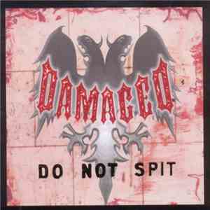 Damaged  - Do Not Spit flac album