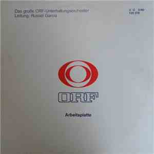 Das Große ORF Unterhaltungsorchester ; Leitung Russel Garcia - ORF Arbeitsplatte U O 3/80 flac album