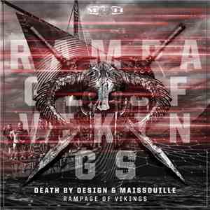 Death By Design  & Maissouille - Rampage Of Vikings flac album